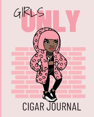 Book cover for Girls Only Cigar Journal