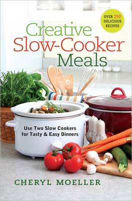 Book cover for Creative Slow-Cooker Meals