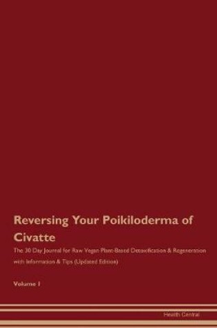 Cover of Reversing Your Poikiloderma of Civatte