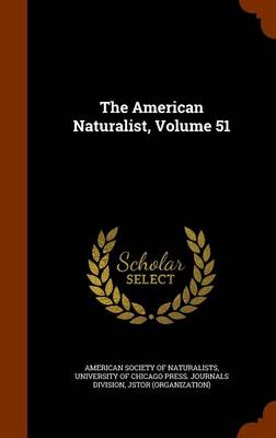 Book cover for The American Naturalist, Volume 51