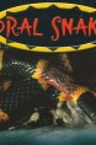 Cover of Coral Snakes