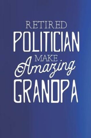 Cover of Retired Politician Make Amazing Grandpa