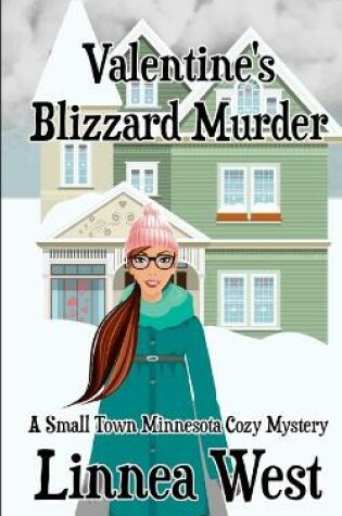 Cover of Valentine's Blizzard Murder