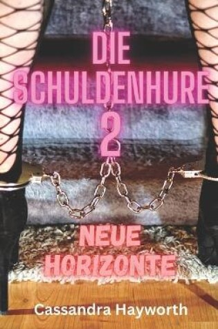 Cover of Die Schuldenhure 2