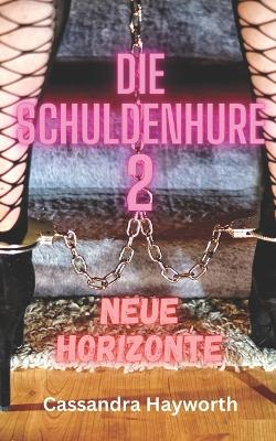 Book cover for Die Schuldenhure 2