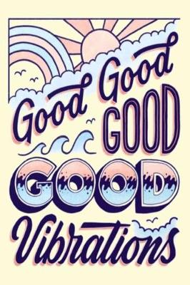 Book cover for Good Good GOOD GOOD Vibrations