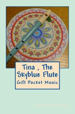 Cover of Tina the Skyblue Flute