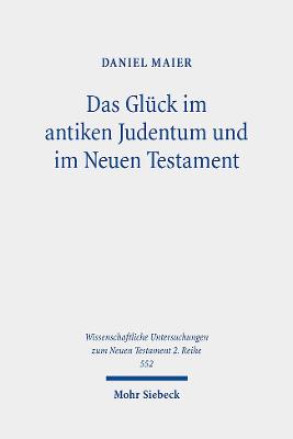 Cover of Das Gluck im antiken Judentum und im Neuen Testament