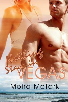 Book cover for Nothing Stays in Vegas