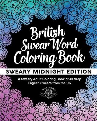Book cover for British Swear Word Coloring Book