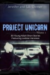 Book cover for Project Unicorn, Volume 1