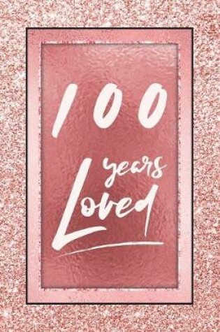 Cover of 100 Years Loved