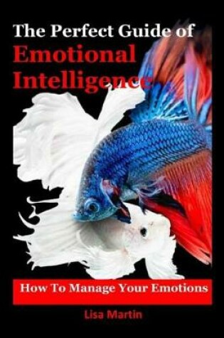 Cover of The Perfect Guide of Emotional Intelligence