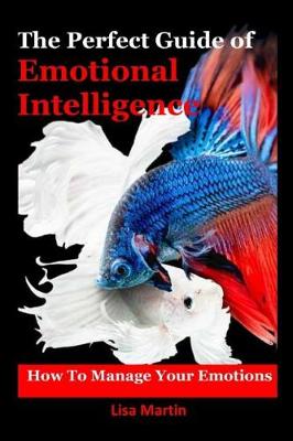 Book cover for The Perfect Guide of Emotional Intelligence