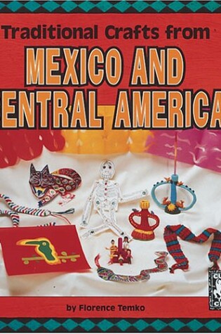 Cover of Traditional Crafts From Mexico And Central America