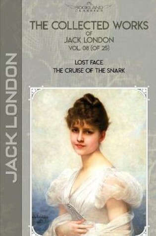 Cover of The Collected Works of Jack London, Vol. 08 (of 25)