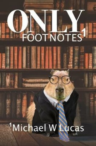 Cover of Only Footnotes