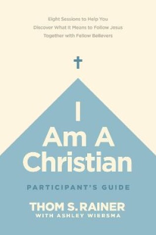 Cover of I Am a Christian Participant's Guide