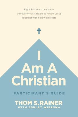 Book cover for I Am a Christian Participant's Guide