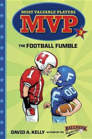 Cover of MVP #3: The Football Fumble