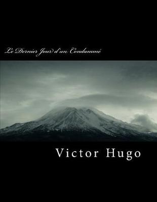 Book cover for Le Dernier Jour d'Un Condamm