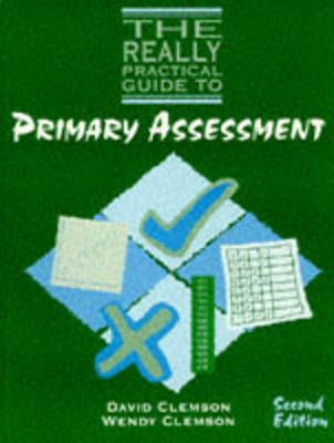 Book cover for The Really Practical Guide to Primary Assessment