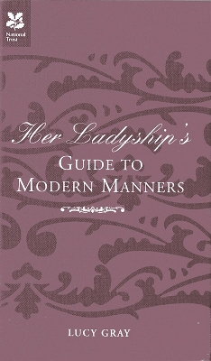 Book cover for Her Ladyship's Guide to Modern Manners