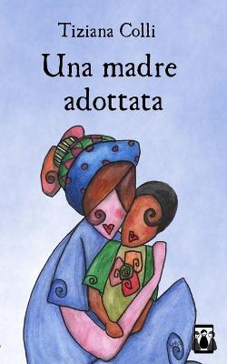 Cover of Una madre adottata