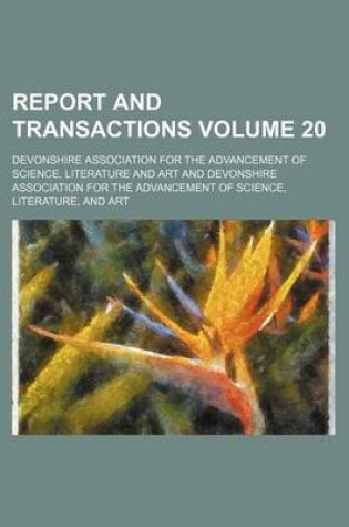 Cover of Report and Transactions Volume 20