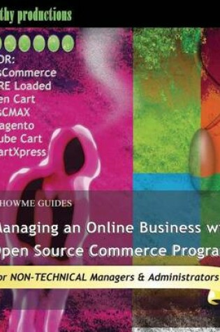 Cover of ShowMe Guides Managing an Online Business with Open Source Commerce Programs