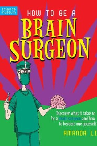 Cover of How to be a Brain Surgeon