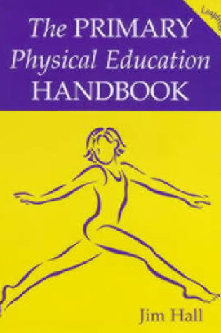 Cover of The Primary Physical Education Handbook