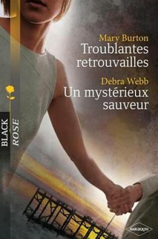 Cover of Troublantes Retrouvailles - Un Mysterieux Sauveur