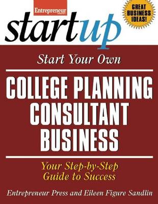 Book cover for Start Your Own College Planning Consultant Business