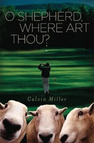 Cover of O Shepherd, Where Art Thou?