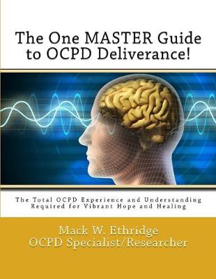 Book cover for The One Master Guide to OCPD Deliverance!