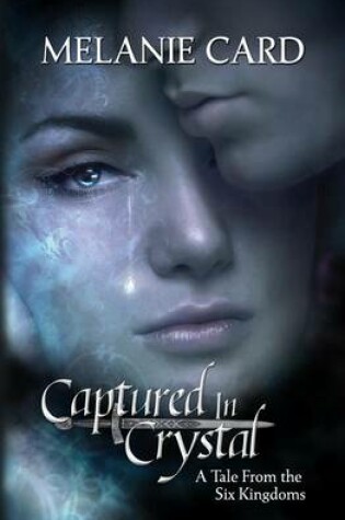 Cover of Captured in Crystal
