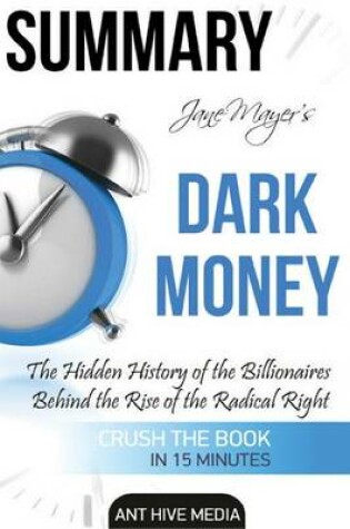 Cover of Jane Mayer's Dark Money Summary