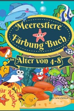 Cover of Meerestiere Färbung Buch für Kinder