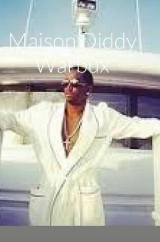 Cover of Maison Diddy Warbux