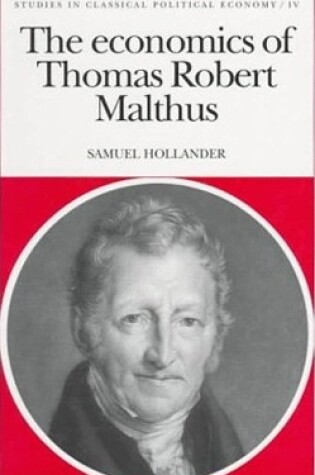 Cover of The Economics of Thomas Robert Malthus