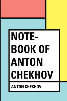 Cover of Note-Book of Anton Chekhov