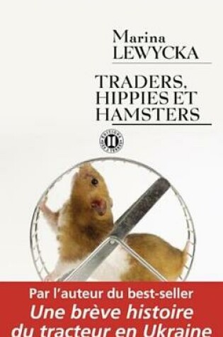 Cover of Traders, Hippies Et Hamsters
