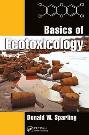 Cover of Basics of Ecotoxicology