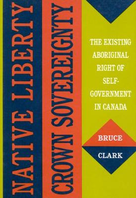 Book cover for Native Liberty, Crown Sovereignty