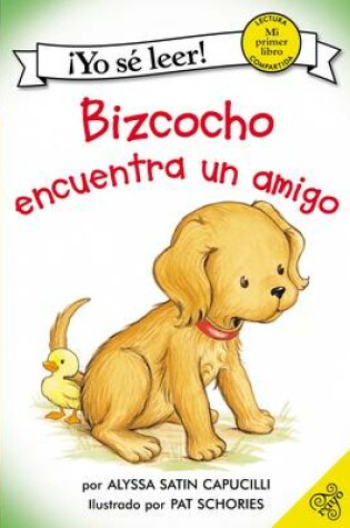 Cover of Bizcocho Encuentra Un Amigo