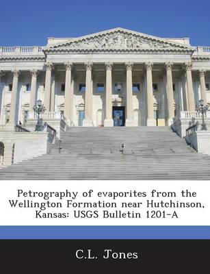 Book cover for Petrography of Evaporites from the Wellington Formation Near Hutchinson, Kansas