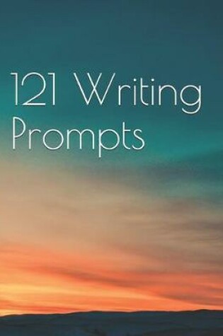 Cover of 121 Writing Prompts