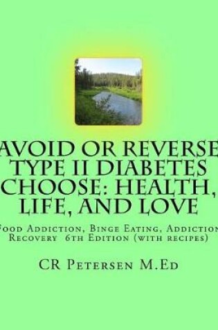 Cover of Avoid or Reverse Type II Diabetes Choose