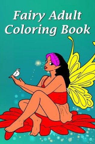 Cover of Fairy Adult Coloring Book